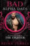 [Sylvan City Alphas 03] • The Fighter_BAD Alpha Dads